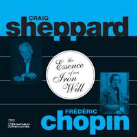 Chopin - The Essence of an Iron Will