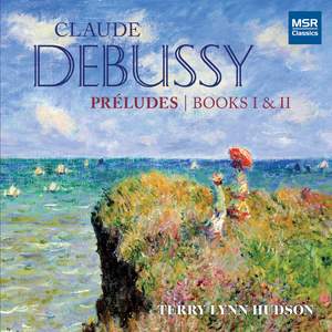 Claude Debussy: Préludes - Books I & II; Clair de lune