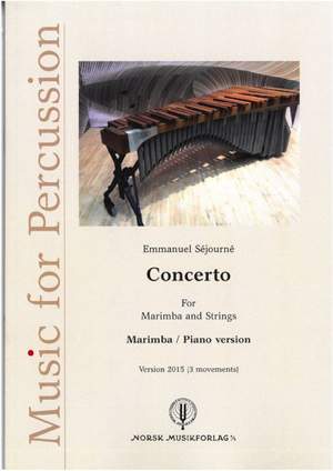 Emmanuel Sejourne: Concerto For Marimba and Strings