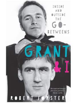 Inside And Outside The Go-Betweens