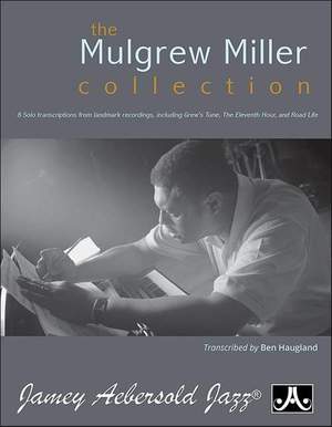 Miller, Mulgrew: Mulgrew Miller Collection, The