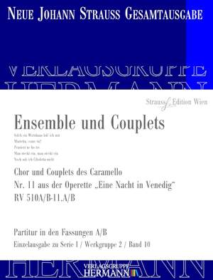 Strauß (Son), J: Eine Nacht in Venedig - Ensemble und Couplets (Nr. 11) RV 510A/B-11.A/B