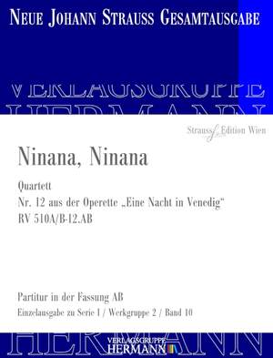 Strauß (Son), J: Eine Nacht in Venedig - Ninana, Ninana (Nr. 12) RV 510A/B-12.AB