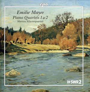 Emilie Mayer: Piano Quartets Nos. 1 & 2