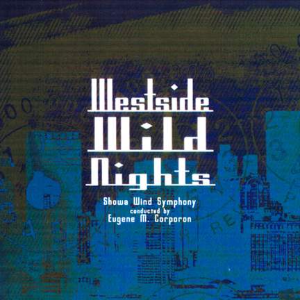 Westside Wild Nights
