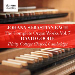 JS Bach: The Complete Organ Works Vol. 7