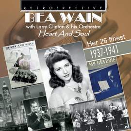 Bea Wain with Larry Clinton & His Orchestra: Heart and Soul