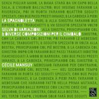 La Spagnoletta: Selva di variazioni & diverse composizioni per il cimbalo