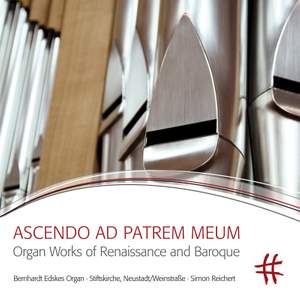 Ascendo ad Patrem meum: Organ Works of Renaissance and Baroque Product Image