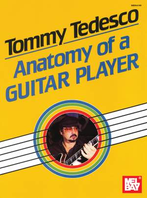 Tedesco, Tommy: Anatomy Of A Guitar Player