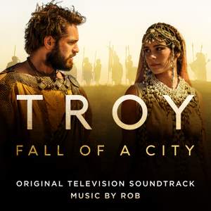 Troy: Fall of a City (Original Television Soundtrack)