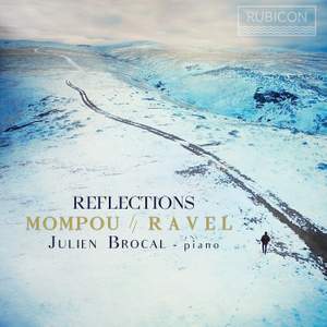 Reflections: Mompou & Ravel