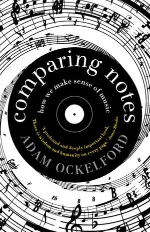 Comparing Notes: How We Make Sense of Music