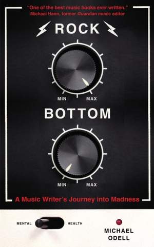 Rock Bottom: A Music Writer's Journey into Madness