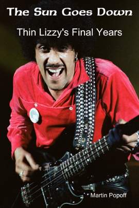 The Sun Goes Down: Thin Lizzy's Final Years