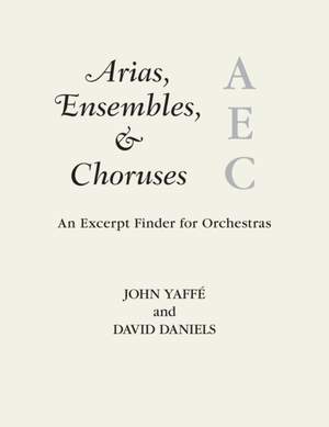 Arias, Ensembles, & Choruses: An Excerpt Finder for Orchestras