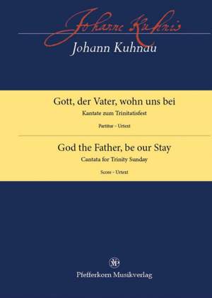 Johann Kuhnau: God the Father, be our Stay