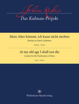 Johann Kuhnau: Mein Alter kömmt, ich kann nicht sterben