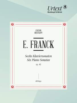 Eduard Franck: Six Piano Sonatas Op. 40