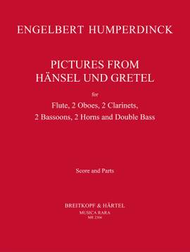 Engelbert Humperdinck: Pictures from Hansel and Gretel