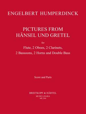 Engelbert Humperdinck: Pictures from Hansel and Gretel