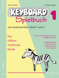 Maria Swoboda: Keyboardspielbuch 1