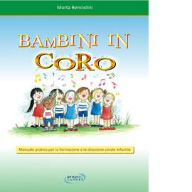 Marta Benciolini: Bambini In Coro
