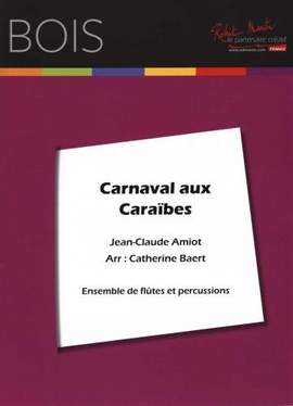 Jean Claude Amiot: Carnaval Aux Caraïbes
