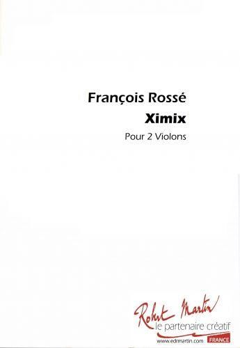 François Rossé: Ximix