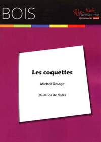 Michel Delage: Les Coquettes
