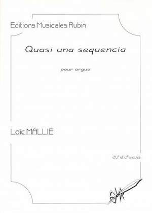 Loïc Mallié: Quasi Una Sequencia