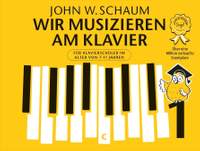 John W. Schaum: Wir musizieren am Klavier Band 1 – Neuauflage