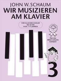 John W. Schaum: Wir musizieren am Klavier Band 3 – Neuauflage