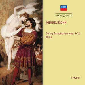 Mendelssohn: String Symphonies & Octet