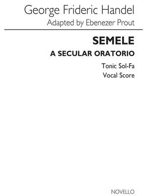 Georg Friedrich Händel: Semele (Tonic Sol-Fa)