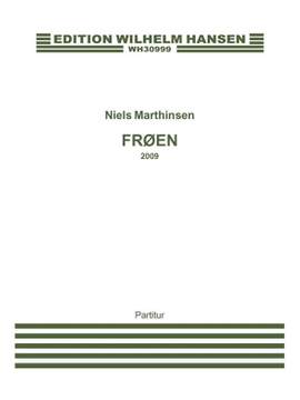 Niels Marthinsen: Frøen / The Frog