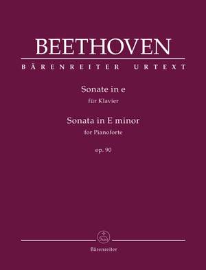 Beethoven, Ludwig van: Sonata for Pianoforte in E minor op. 90