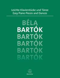 Bartók, Béla: Easy Piano Pieces and Dances