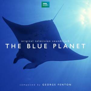 The Blue Planet (Original Television Soundtrack)