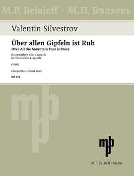 Silvestrov, V: Über allen Gipfeln ist Ruh