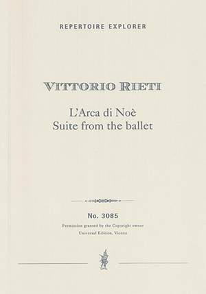 Rieti, Vittorio: L’Arca di Noè, Suite from the ballet