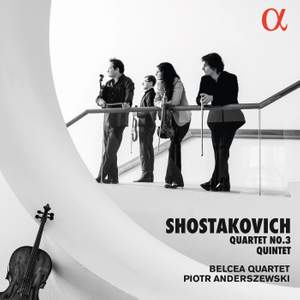 Shostakovich: Quartet No. 3 & Piano Quintet