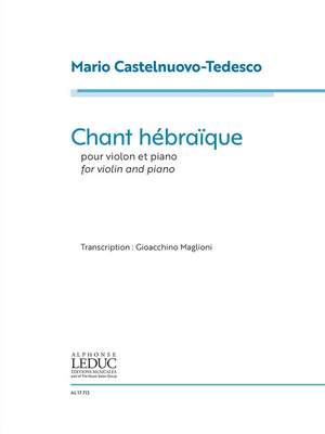 Mario Castelnuovo-Tedesco: Chant Hébraïque For Violin And Piano