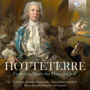 Hotteterre: Complete Music For Flute And B.C.