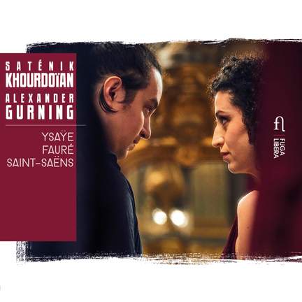 Ysaÿe, Fauré, Saint-Saëns