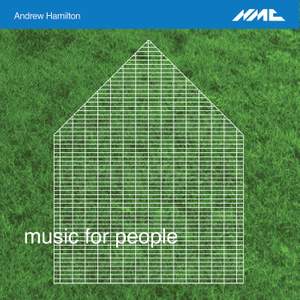 Andrew Hamilton: music for people