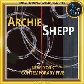 Archie Shepp and the New York Contemporary Five