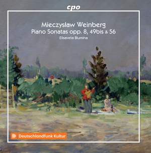 Weinberg: Piano Sonatas Opp. 8, 49Bis & 56