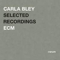 Carla Bley - Selected Recordings