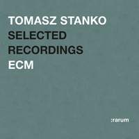 Tomasz Stanko - Selected Recordings
